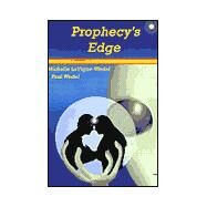 Prophecy's Edge by LaVigne-Wedel, Michelle, 9780970263001