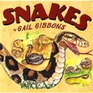 Snakes by Gibbons, Gail, 9780823423002