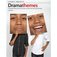 Dramathemes by Swartz, Larry, 9781551383002