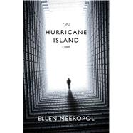 On Hurricane Island by Meeropol, Ellen, 9781597093002