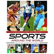 Sports around the World : History, Culture, and Practice by Nauright, John; Parrish, Charles; Allen, Dean; Little, Charles; Amara, Mahfoud, 9781598843002