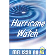 Hurricane Watch by Good, Melissa, 9781935053002