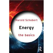 Energy: The Basics by Schobert; Harold, 9780415603003