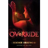 Override by Anastasiu, Heather, 9781250003003