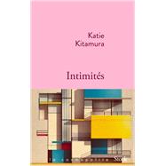 Intimits by Katie Kitamura, 9782234093003