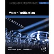 Water Purification by Grumezescu, Alexandru Mihai, 9780128043004