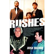 Rushes by Becker, Josh; Lindroos, J. T., 9780809573004