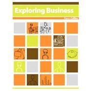 Exploring Business (B/W Edition) by Karen Collins, 9780982043004