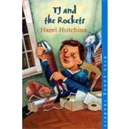 TJ and the Rockets by Hutchins, Hazel, 9781551433004