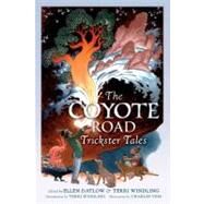 The Coyote Road by Datlow, Ellen; Windling, Terri, 9780142413005