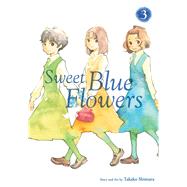 Sweet Blue Flowers, Vol. 3 by Shimura, Takako, 9781421593005