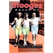 Stooges Among Us by Davis, Lon; Davis, Debra, 9781593933005