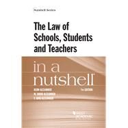 The Law of Schools, Students and Teachers in a Nutshell(Nutshells) by Alexander, Kern; Alexander, M. David; Alexander, F. King, 9781636593005