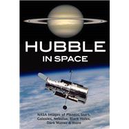 Hubble in Space by Amherst Media, Inc, 9781682033005
