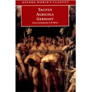 Agricola and Germany by Tacitus; Birley, Anthony, 9780192833006