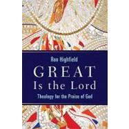 Great Is the Lord by Highfield, Ron, 9780802833006