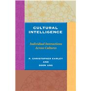 Cultural Intelligence by Earley, P. Christopher; Ang, Soon, 9780804743006
