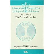 International Perspectives On Psychological Science, II: The State of the Art by Bertelson,Paul, 9780863773006