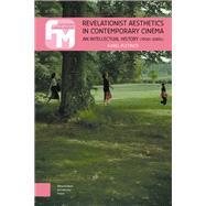 Revelationist Aesthetics in Contemporary Cinema by Karel Pletinck, 9781003703006