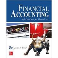 Financial Accounting: Information for Decisions by Wild, John, 9781259533006