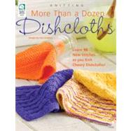 More Than a Dozen Dishcloths by Carnahan, Lisa, 9781592173006