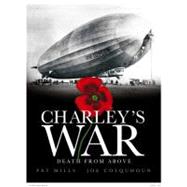 Charley's War (Vol. 9): Death from Above by Mills, Pat; Colquhoun, Joe, 9780857683007