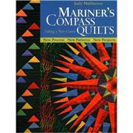 Mariner's Compass Quilts by Mathieson, Judy, 9781571203007