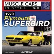 1970 Plymouth Superbird by Stunkard, Geoff, 9781613253007