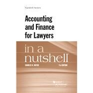 Accounting and Finance for Lawyers in a Nutshell by Meyer, Charles H., 9781647083007