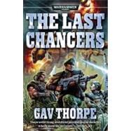 Last Chancers by Gav Thorpe, 9781844163007