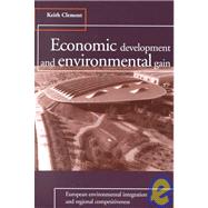 Economic Development and Environmental Gain by Clement, Keith; Kraemer, Ludwig, 9781853833007