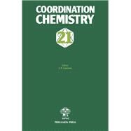 Coordination Chemistry - Twenty One by International Conference on Coordination Chemistry, 9780080253008