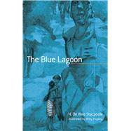 The Blue Lagoon by Stacpoole, Henry De Vere; Pogany, Willy, 9780486493008