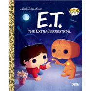 E.T. the Extra-Terrestrial (Funko Pop!) by Kaplan, Arie; Fennell, Chris, 9780593483008