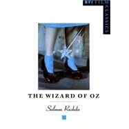 The Wizard of Oz by Rushdie, Salman; Bragg, Melvyn; Maltby, Richard, 9780851703008