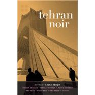 Tehran Noir by Abdoh, Salar, 9781617753008