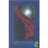 Krypton Nights: Poems by Dietrich, Bryan D., 9781932023008