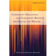 Community Organizing and Community Building for Health and Welfare by Minkler, Meredith, 9780813553009