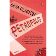 Petropolis : Die Groe Reise der Mailorderbraut Sascha Goldberg by Ulinich, Anya (Author), 9780143113010