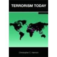 Terrorism Today by Harmon; Christopher C, 9780415773010
