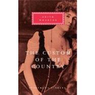 The Custom of the Country by Wharton, Edith; Sage, Lorna, 9780679423010
