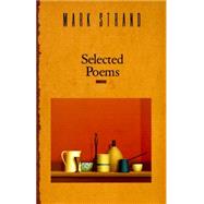 Selected Poems by STRAND, MARK, 9780679733010