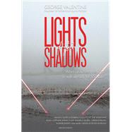 Lights of the Shadows by George Valentine, 9781035893010
