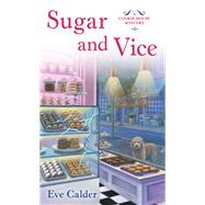 Sugar and Vice by Calder, Eve, 9781250313010