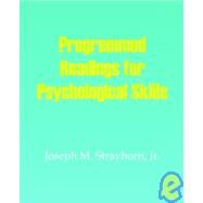 Programmed Readings on Psychological Skills by Strayhorn, Joseph M., 9781931773010