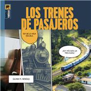 Los trenes de pasajeros by Arnold, Quinn M., 9798896803010