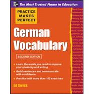 Practice Makes Perfect German Vocabulary by Swick, Ed, 9780071763011