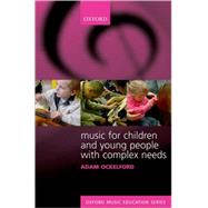 Music For Children and young People with Complex Needs by Ockelford, Adam, 9780193223011