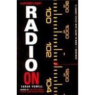 Radio On A Listener's Diary by Vowell, Sarah, 9780312183011