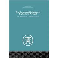 Commercial Relations of England and Portugal by Chapman,A.B.W., 9780415383011